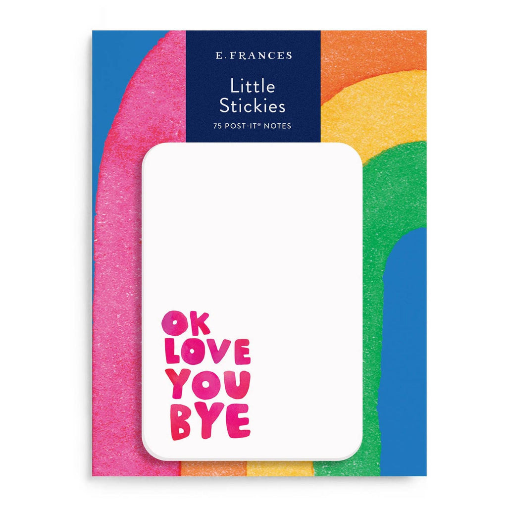 Colorful packaging of E Frances Little Stickies with a post-it note displaying 'OK LOVE YOU BYE'.